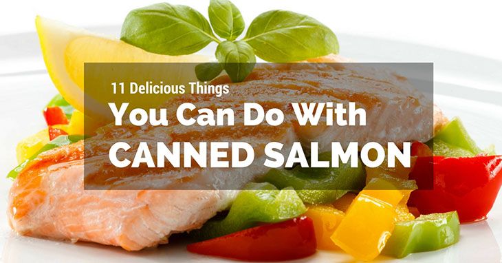 What To Do With Canned Salmon? 11 Easy Recipes For You