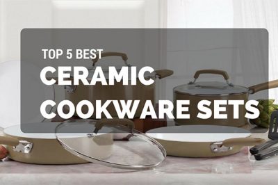 Top 5 Best Ceramic Cookware Sets