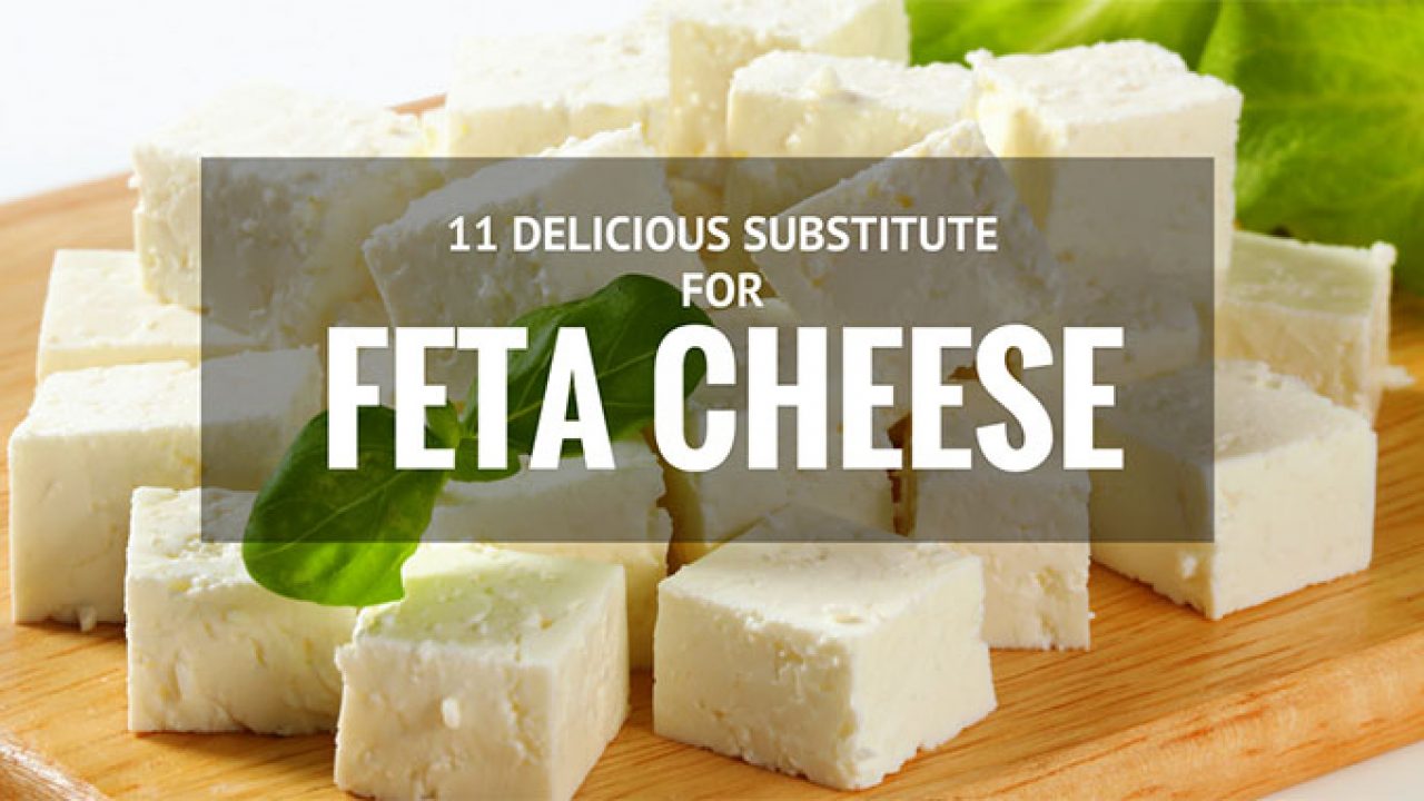 The 11 Great Substitutes For Feta Cheese You Can Use August 2021