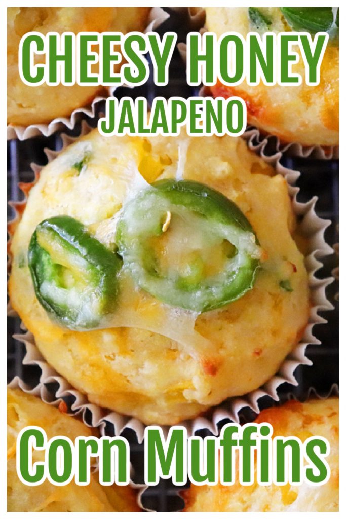 PIN for Cheesy Honey Jalapeno Cornbread Muffins