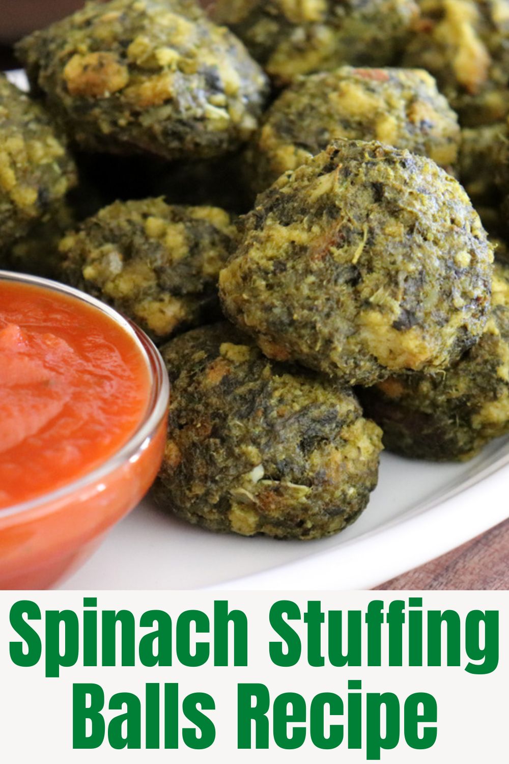 PIN for Easy Spinach Stuffing Balls Recipe